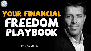 Tony Robbins Motivation - Your Financial Freedom Playbook