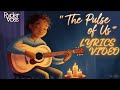 RYDER VOSS - The Pulse of Us (LYRICS VIDEO)