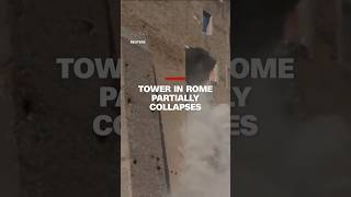 Tower in Rome partially collapses