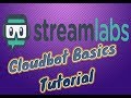 Streamlabs Cloudbot All Inclusive Tutorial!