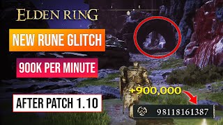 Elden Ring Rune Farm | New Rune Glitch After Patch 1.10! 900K Runes Per Minute!