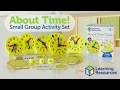 About Time! Small Group Activity Set