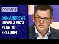 Premier Daniel Andrews Unveils Victoria's Roadmap Out Of Lockdown | The Project