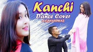 Kanchi re Kanchi re - Dance Cover | A.C.Bhardwaj | Manish Kr Chopra | Music Dance Records