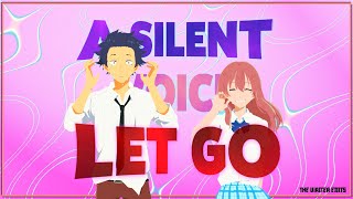 Let go A Silent Voice [Edit AMV] | The Waiter