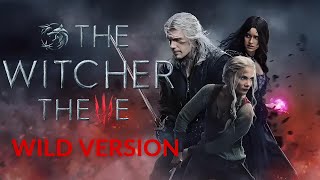 The Witcher Netflix Theme - Wild Version