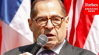 'Right-Wing Echo Chamber': Jerry Nadler Blasts Republicans At House Judiciary Committee