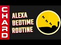 Alexa Bedtime Routine