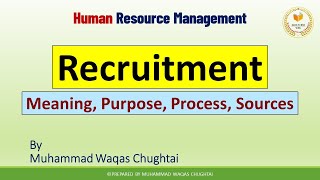 What is Recruitment | Objectives & Importance | Process | Sources