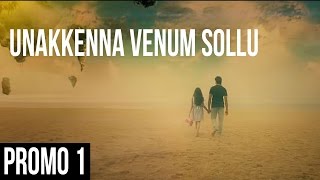 Unakkenna Venum Sollu - TV Spot 1 | Srinath Ramalingam | Releasing on 24th Sep
