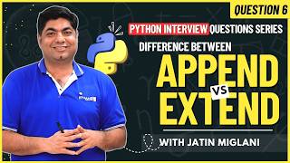 Python Interview Question Series: When to Use append() vs extend()?| Append vs Extend #python