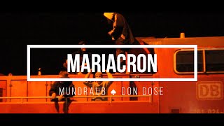 Mundraub ♠ Don Dose  -  Mariacron