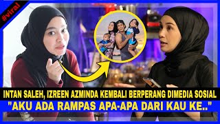 Intan Saleh BIDAS Izreen Azminda Lepas Kena PERLI.. 