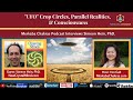 UFO Crop Circles, Parallel Realities & Consciousness: Merkaba Chakras Podcast #73