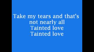 Scorpions-Tainted love lyrics