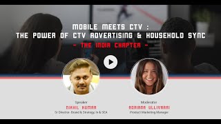 Webinar: The Power of CTV Advertising & Household Sync [The India Chapter]