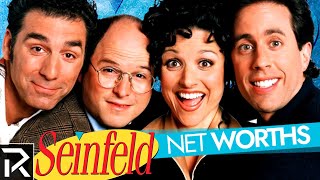 The Seinfeld Cast's Net Worths Are Real And They're Spectacular