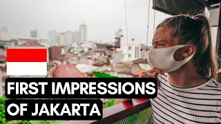 FIRST IMPRESSIONS of JAKARTA 🤔