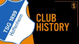 TSG 1899 Hoffenheim | Club History