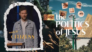 Citizens - The Politics of Jesus