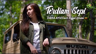 Dara Ayu - Terdiam Sepi Official Reggae Version