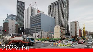 なにわ筋線の新駅〜中之島〜福島駅前etc. クルマで再開発ウォッチング [2023年6月]