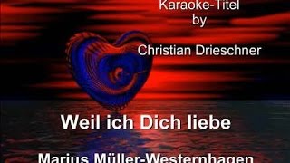 Weil ich Dich liebe - Marius Müller-Westernhagen - Karaoke