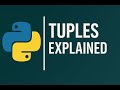 Python Tuples Explained | Immutable Sequences Made Simple #Python #Tuples  #PythonForBeginners