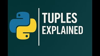 Python Tuples Explained | Immutable Sequences Made Simple #Python #Tuples #PythonForBeginners
