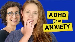 ADHD and Anxiety: Highlights from my AMA with Dr. Sharon Saline