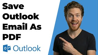 How To Save Outlook Email As PDF (2026 Easy Guide)