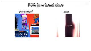 POV: Ja w Brawl Stars