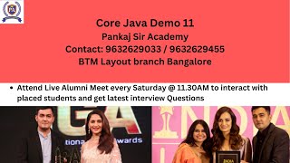 Core Java Demo Session 11 - Pankaj Sir Academy