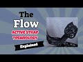 The Flow Active Strap Technology: Explained