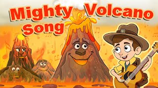 Volcano Song | The Mighty Volcano | A Powerful Eruption of Music | Education song for kids