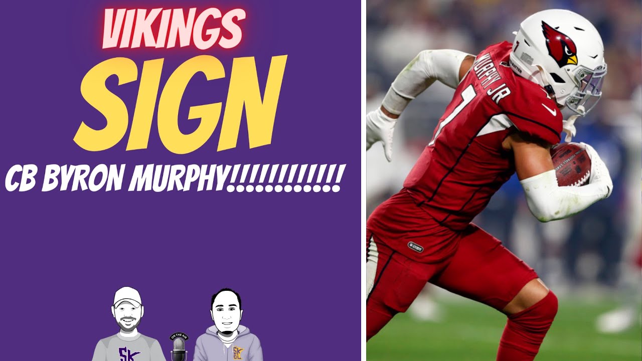 Vikings Agree To Terms With CB Byron Murphy! - YouTube