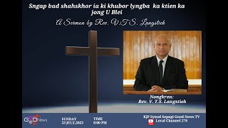 || KA JINGKREN SHAPHANG KA KITAB U DANIEL 12:4 || A SERMON BY REV. V.T. S. LANGSTIEH ||