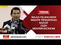 [LANGSUNG] Majlis Pelancaran Inisiatif Pendapatan Rakyat oleh Menteri Ekonomi | 26 Februari 2023