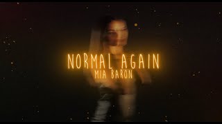 Mia Baron - Normal Again (Lyric Video)