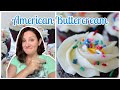 American Buttercream recipe tutorial