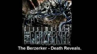 The Berzerker - Death Reveals