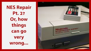 NES Repair, Pt. 2