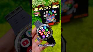 U8 Watch 7 Ultra 5G Sim Calling Amoled Android Camera SmartWatch #shorts #shortsfeed #viralshorts