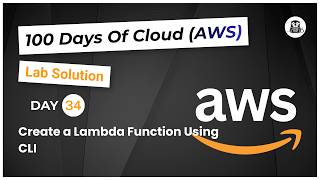 Day 34: Create a Lambda Function Using CLI