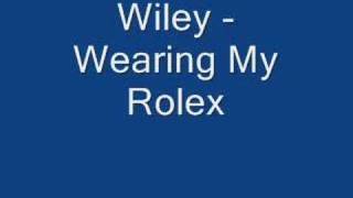 Wiley - Wearing My Rolex