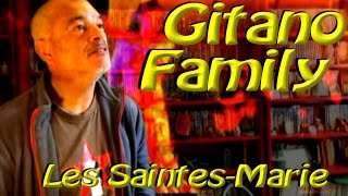 Gitano Family - Les Saintes-Marie de la Mer