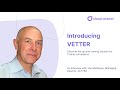 Introducing VETTER