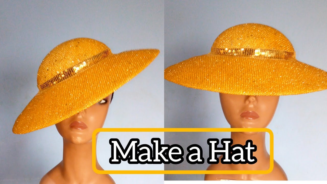 How To Make Full Hat Diy Church Hat Youtube