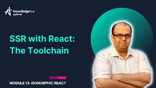13.3. SSR with React the Toolchain | React Tutorial for Beginners | KnowledgeHut