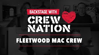 Backstage With Crew Nation: Fleetwood Mac Crew